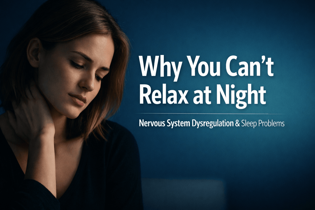 Nervous System Dysregulation and Sleep Problems (Why You Can’t Relax at Night + How to Fix It) - RESTED AGAIN